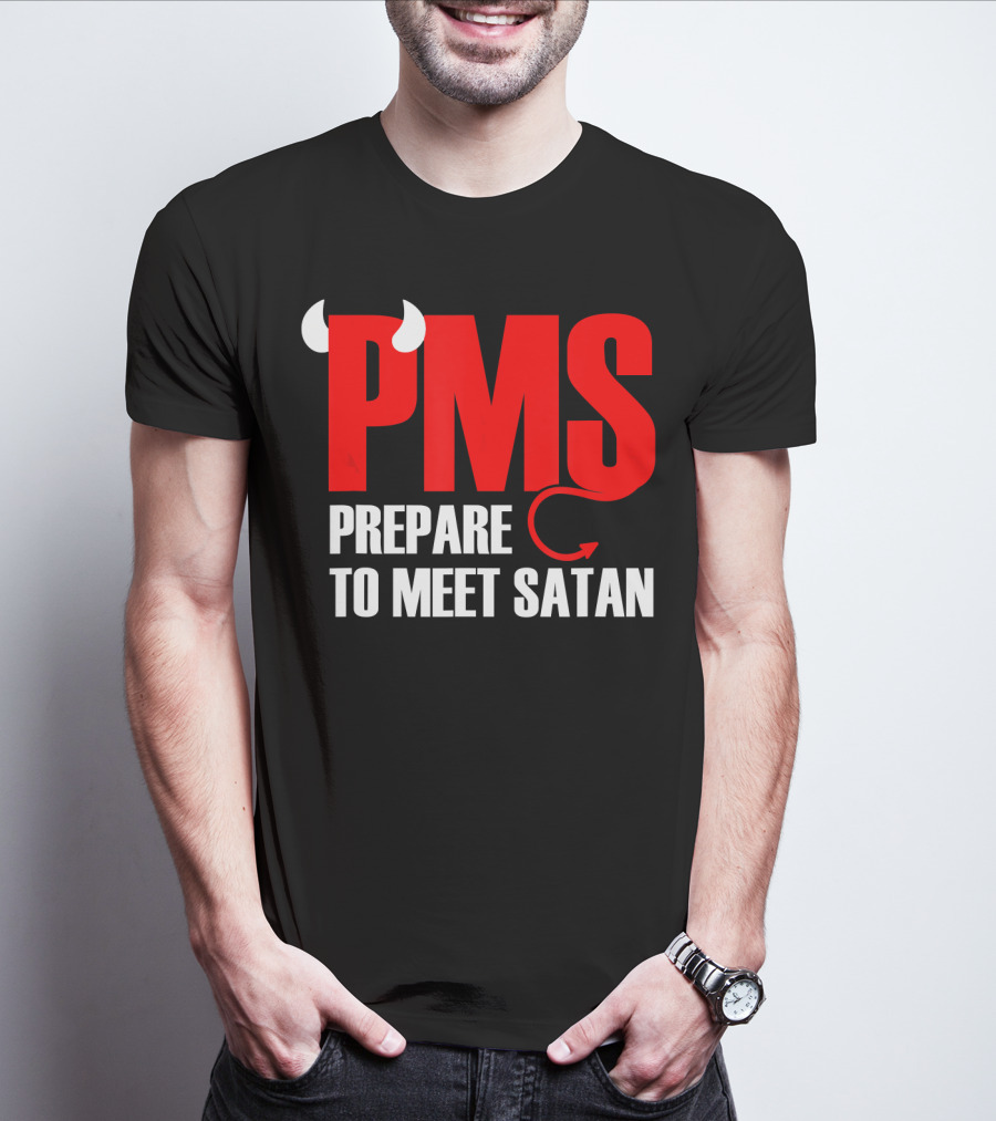 PMS Prepare To Meet Satan Devil Horns Tail T-Shirt