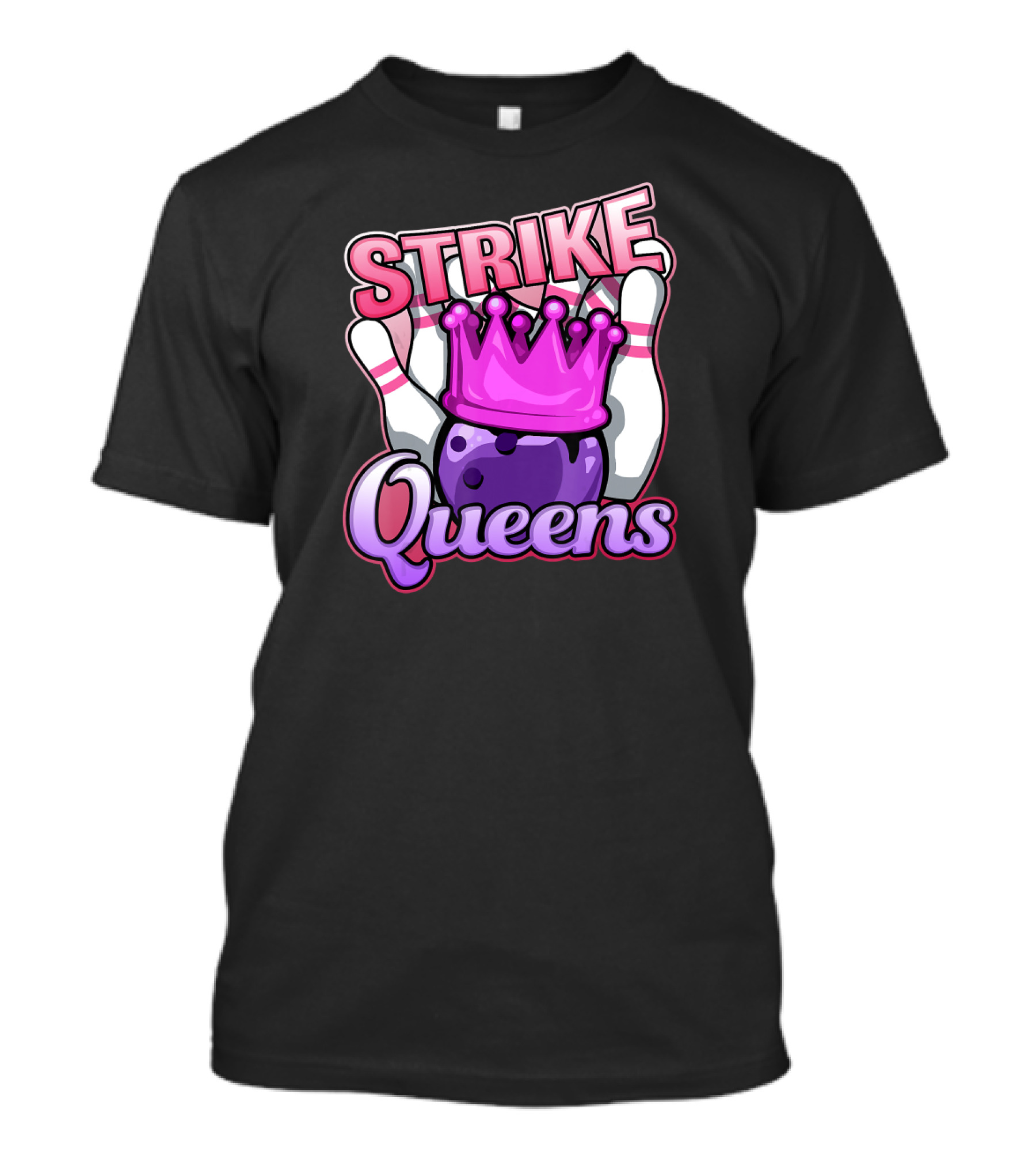 Strike Queens Bowling Ball Crown Pins Victory T-Shirt