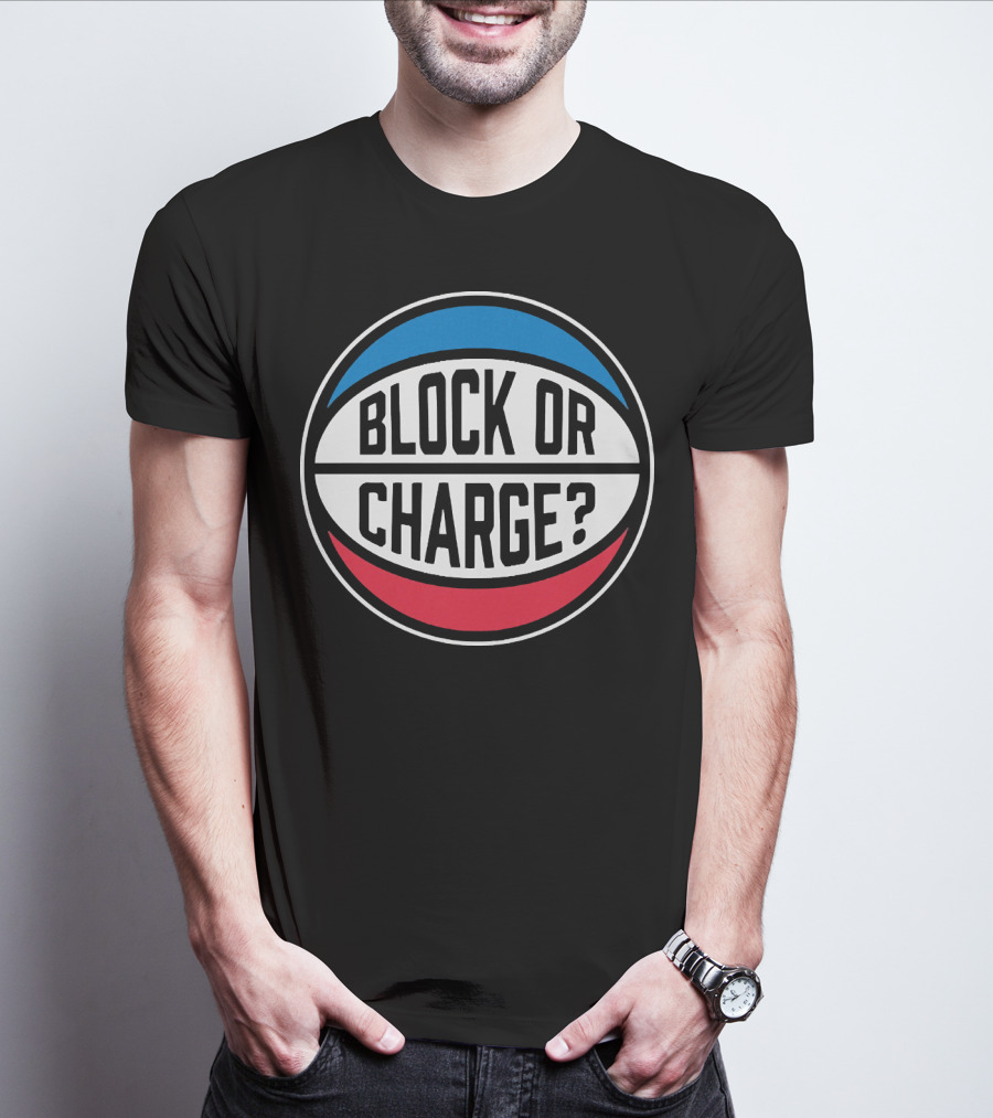 Block Or Charge Basketball Referee Call T-Shirt