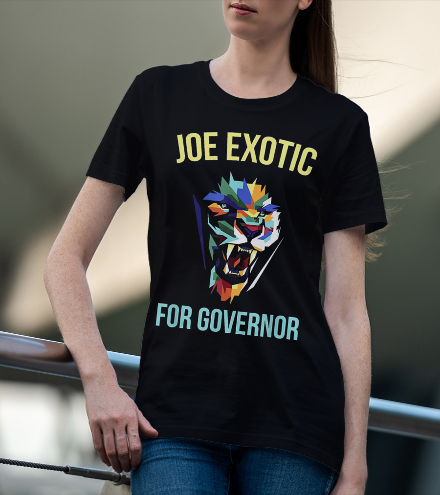 Joe Exotic For Governor Colorful Tiger T-Shirt