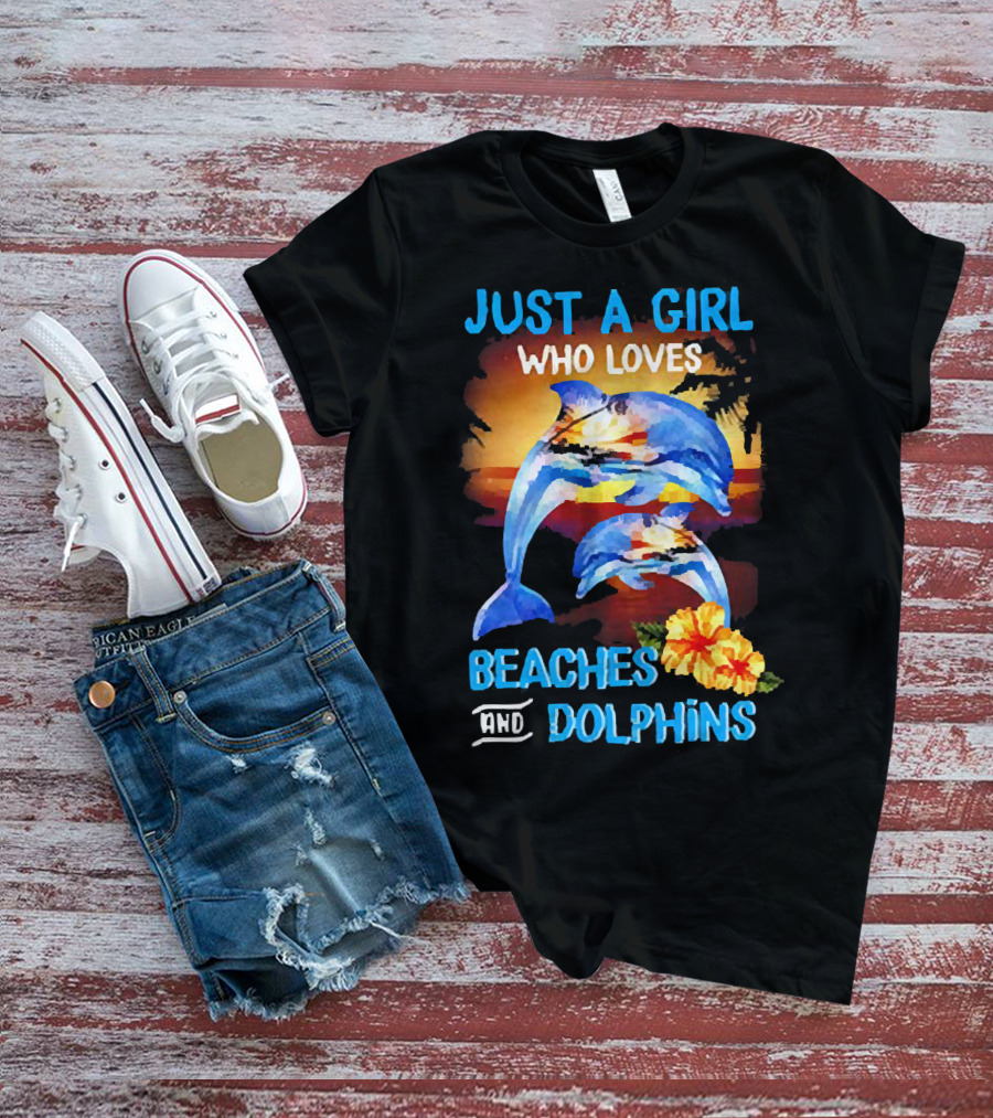 Just A Girl Who Loves Beaches And Dolphins Tropical Sunset With Dolphins And Hibiscus Flower T-Shirt