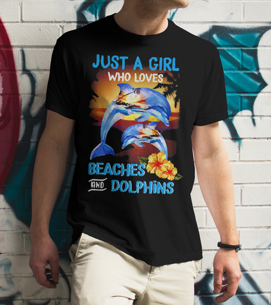 Just A Girl Who Loves Beaches And Dolphins Tropical Sunset With Dolphins And Hibiscus Flower T-Shirt