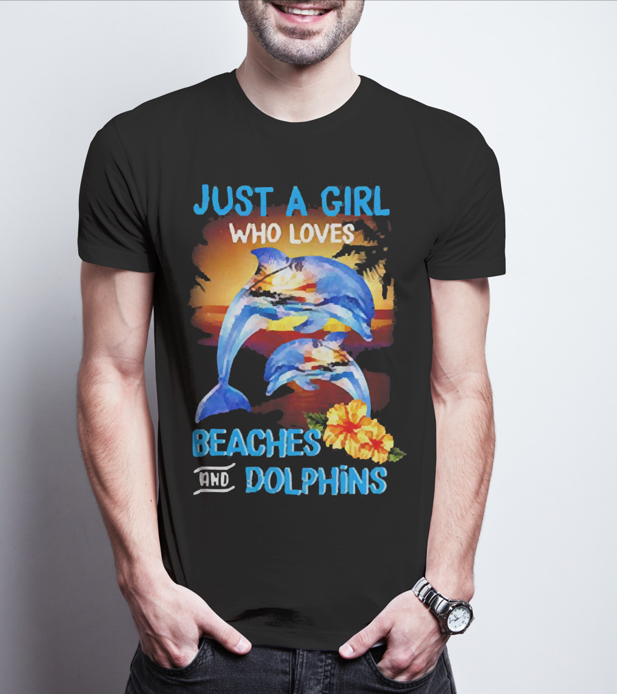 Just A Girl Who Loves Beaches And Dolphins Tropical Sunset With Dolphins And Hibiscus Flower T-Shirt
