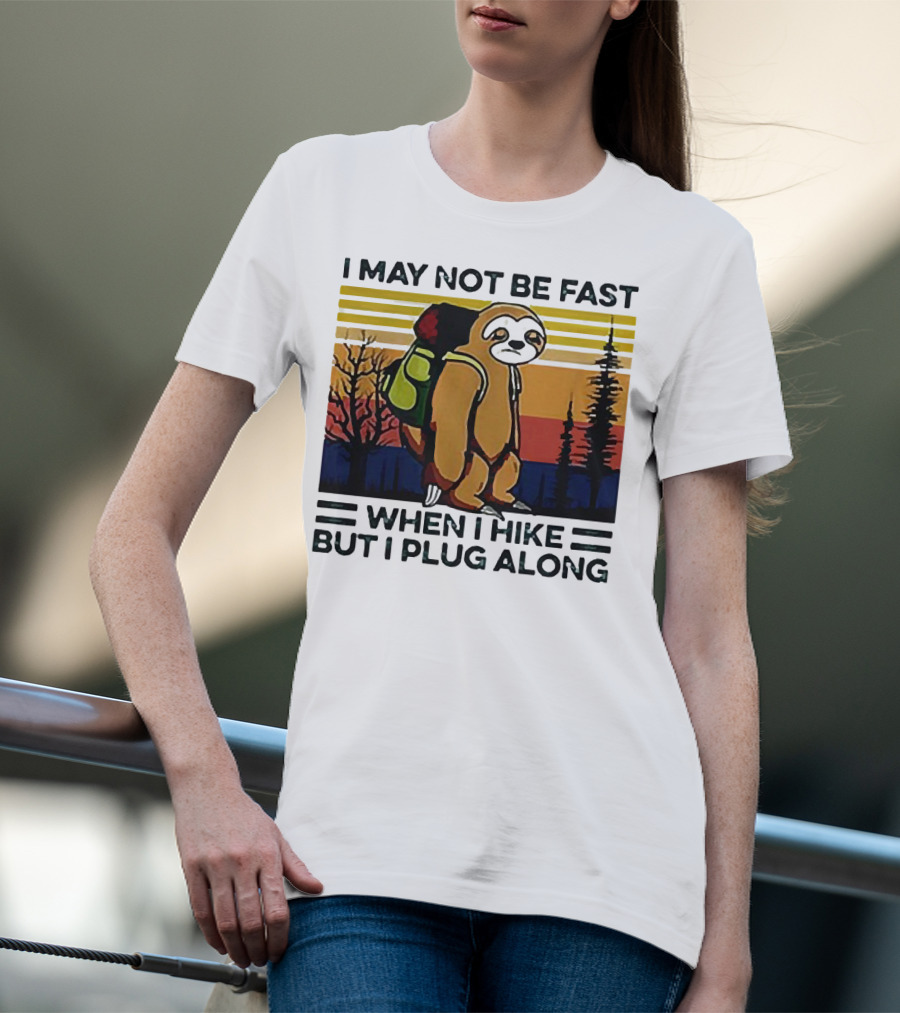 I May Not Be Fast When I Hike But I Plug Along Sloth Retro Forest Scene T-Shirt