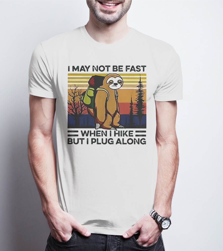 I May Not Be Fast When I Hike But I Plug Along Sloth Retro Forest Scene T-Shirt