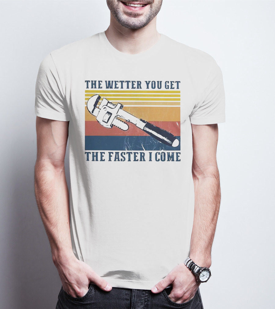 The Wetter You Get The Faster I Come Vintage Pipe Wrench Retro Stripes T-Shirt