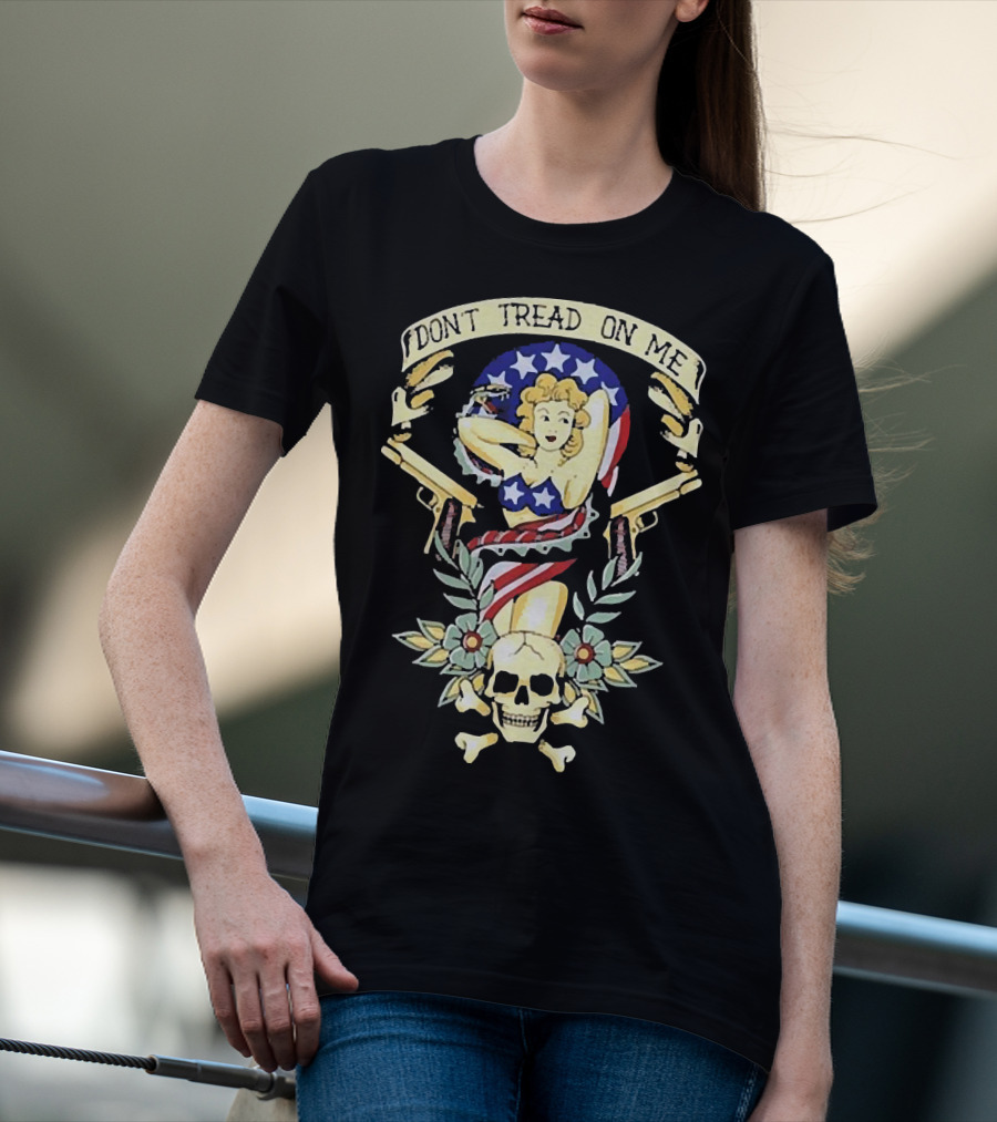 DONT TREAD ON ME Americana Pin-Up Skull Crossbones Dual Pistols Stars Stripes Wings Laurel T-Shirt