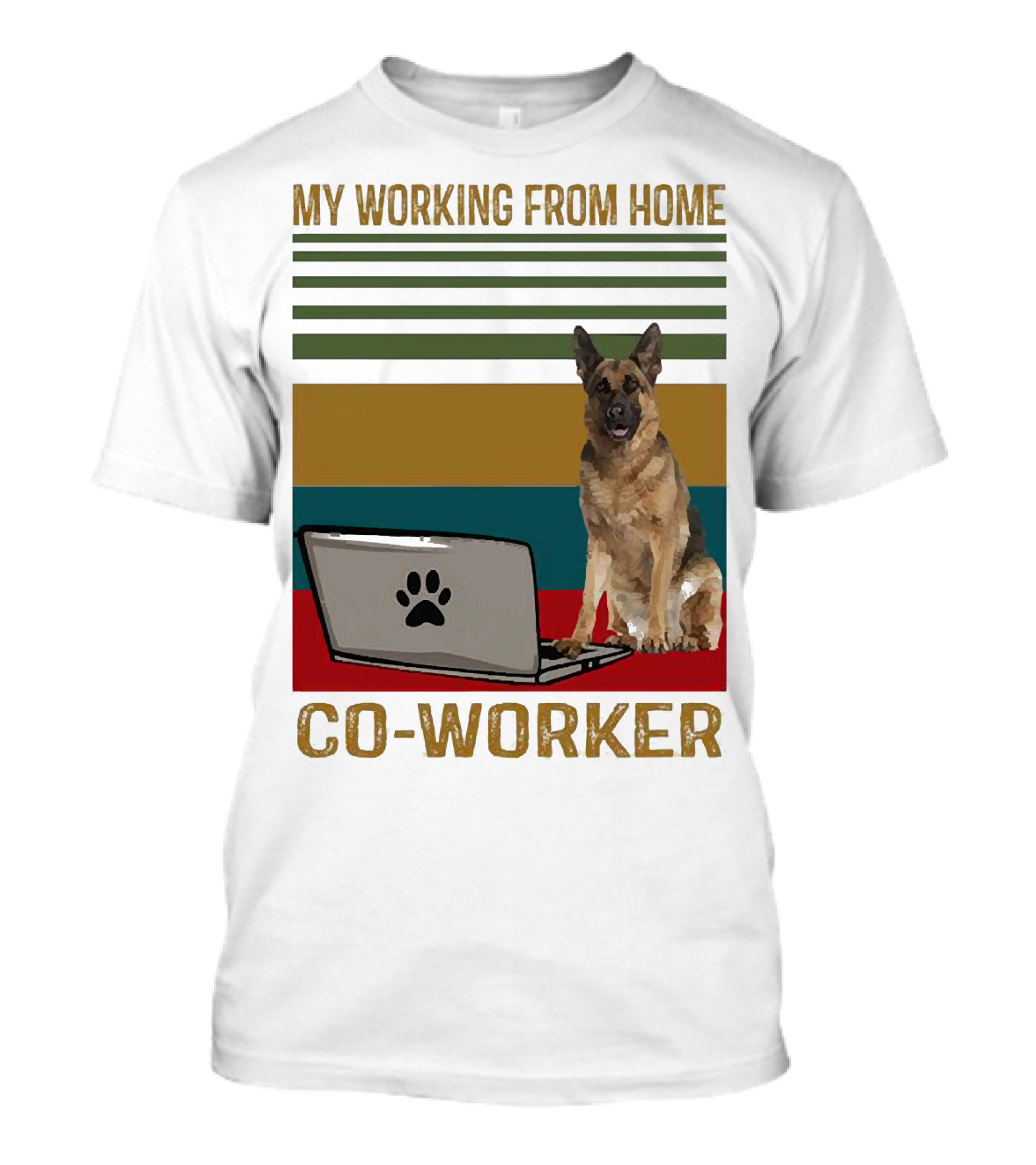 My Working From Home Co-Worker With Paw Print Laptop And German Shepherd T-Shirt