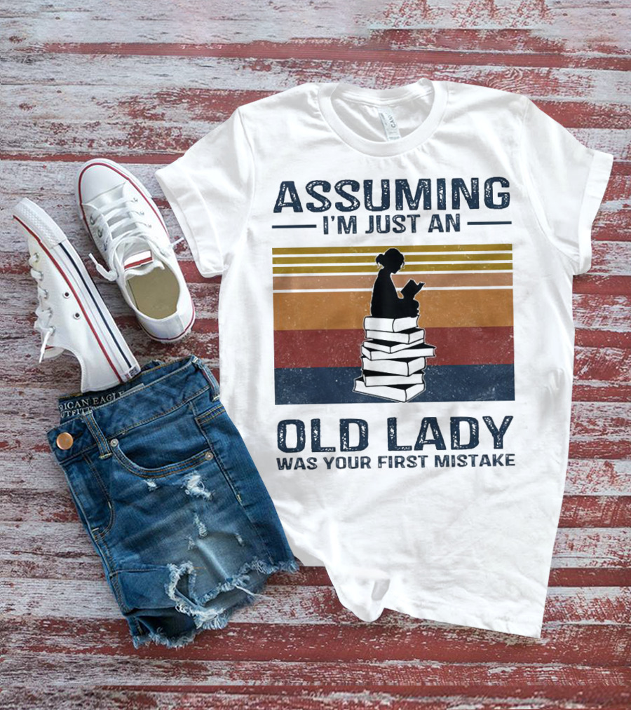 Assuming I'm Just An Old Lady Was Your First Mistake Sitting On Stack Of Books Vintage T-Shirt