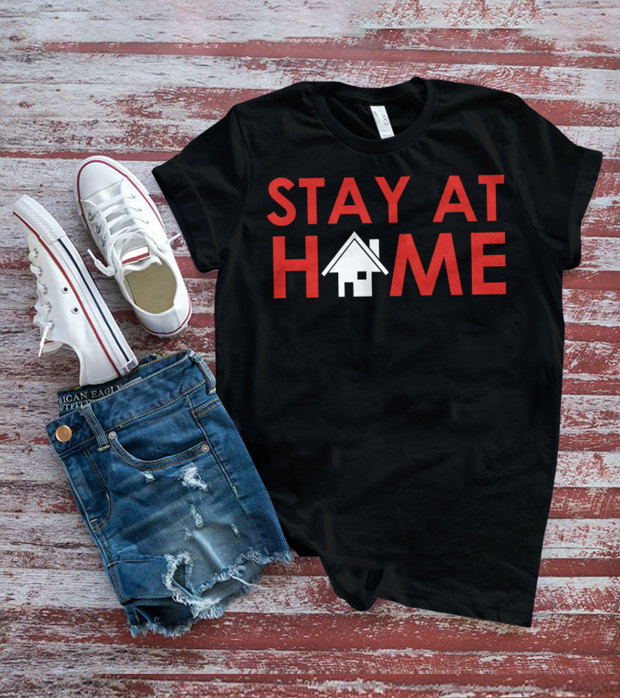 Stay At Home House T-Shirt