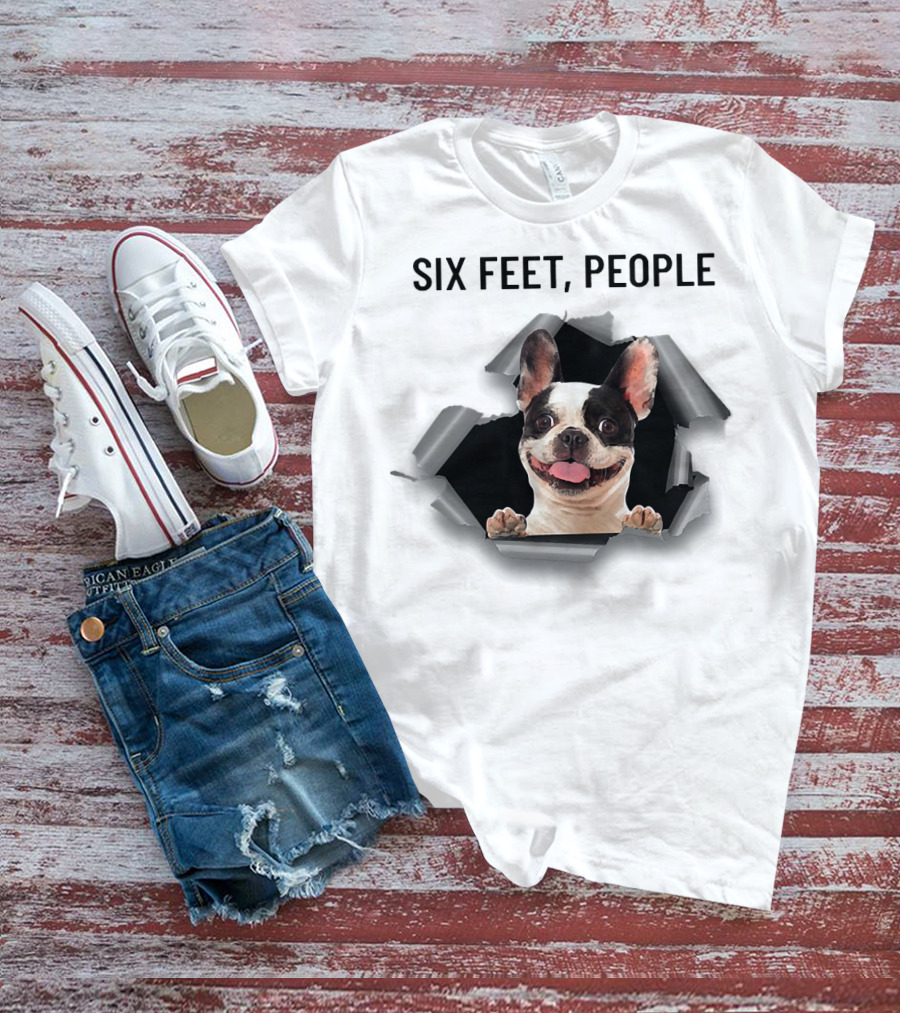 French Bulldog Breaking Through Six Feet People Ripper T-Shirt