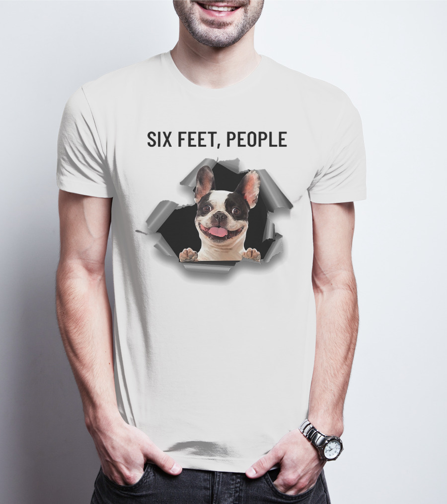 French Bulldog Breaking Through Six Feet People Ripper T-Shirt