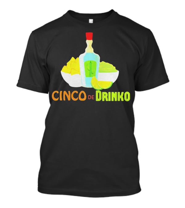 Cinco De Drinko Cinco De Mayo Wine Lemon Cocktail Bottle Lime Chips T-Shirt