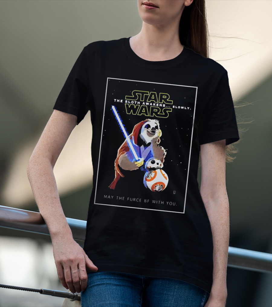 Star Wars The Sloth Awakens Slowly May The Furce Be With You T-Shirt