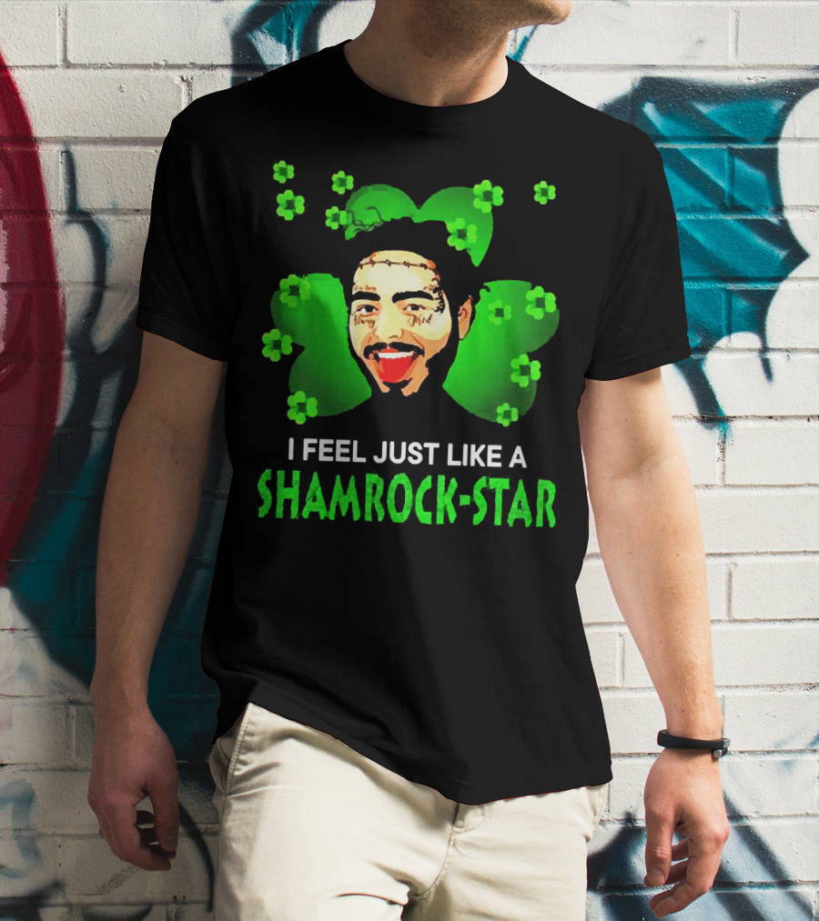 I Feel Just Like A Shamrock-Star St Patrick's Day Post Malone T-Shirt