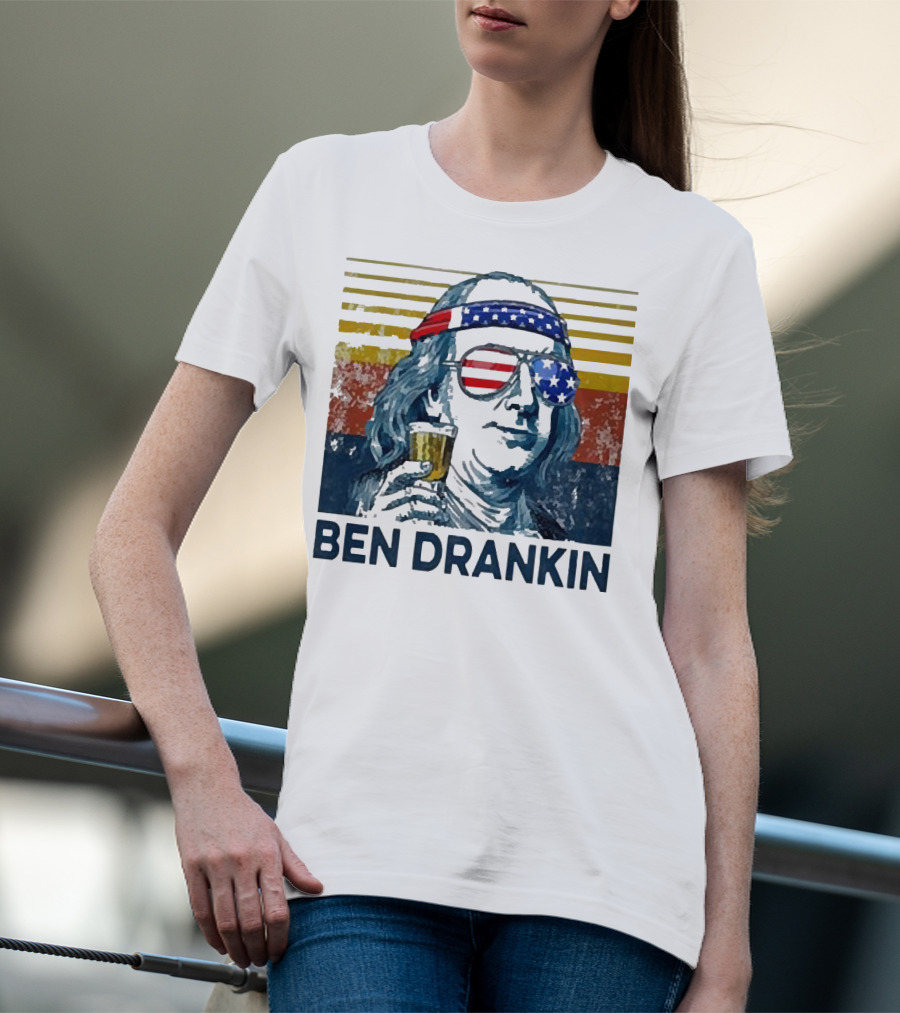 Ben Drankin Beer American Flag Sunglasses Patriotic Benjamin Franklin T-Shirt