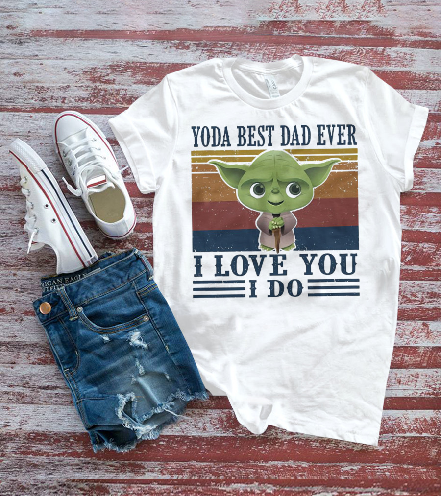 Yoda Best Dad Ever I Love You I Do Retro Colors T-Shirt