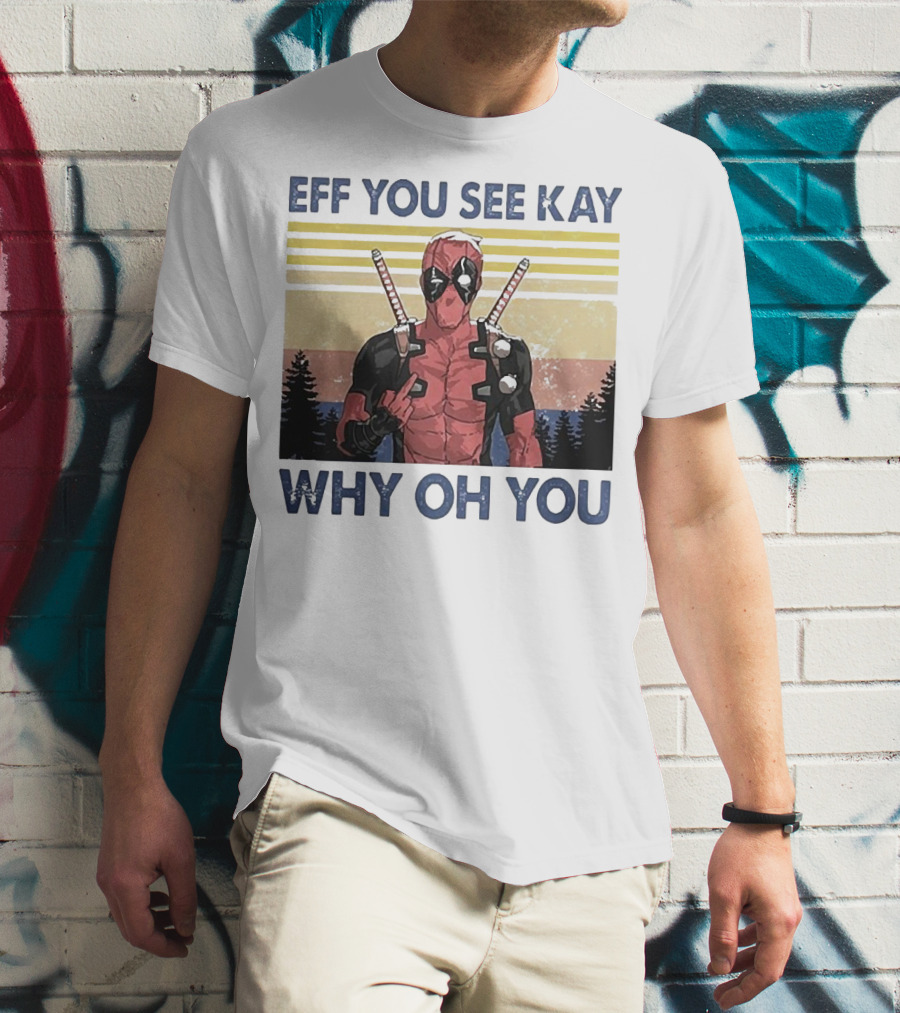 Eff You See Kay Why Oh You Retro Superhero T-Shirt