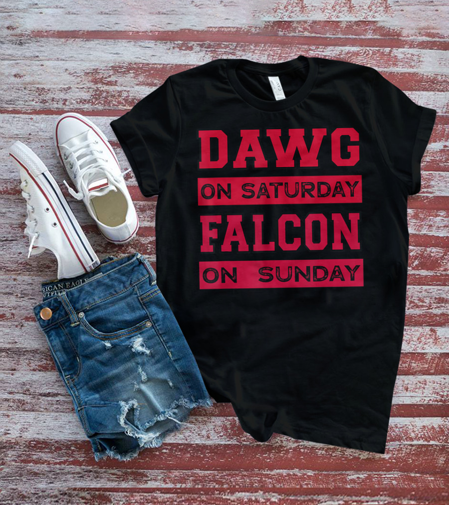 Dawg On Saturday Falcon On Sunday Football Atlanta Athens T-Shirt