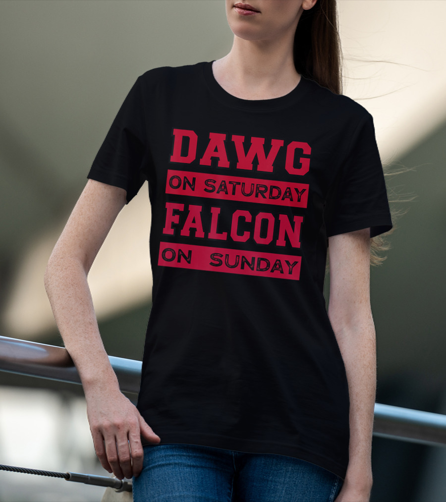 Dawg On Saturday Falcon On Sunday Football Atlanta Athens T-Shirt