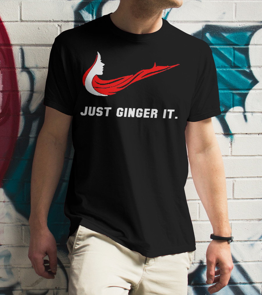 Just Ginger It Parody Swoosh Red Hair T-Shirt