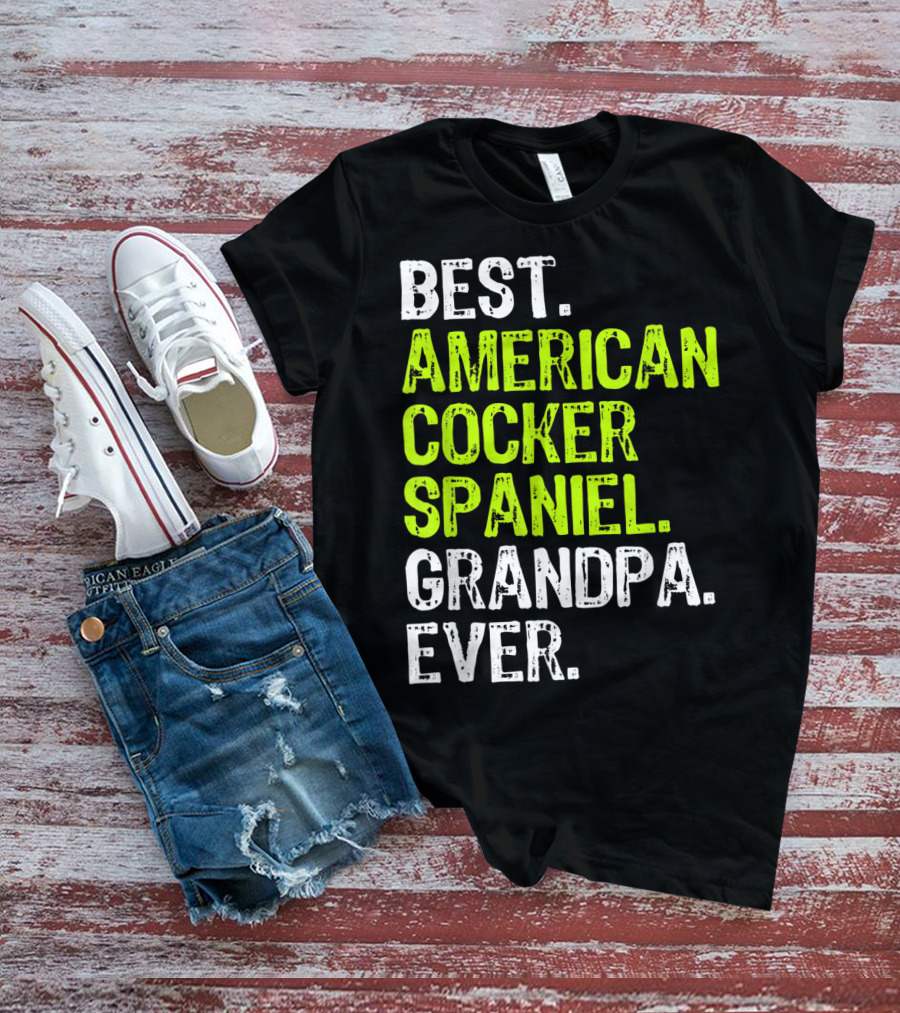 Best American Cocker Spaniel Grandpa Ever T-Shirt