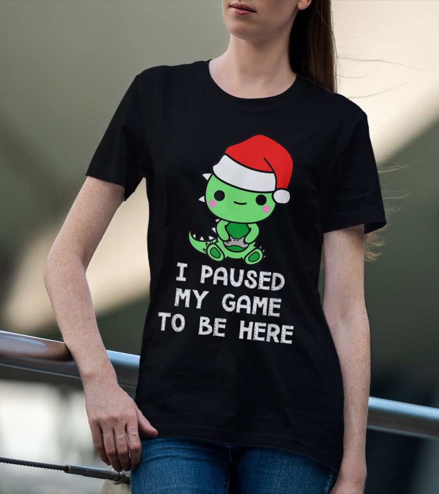 I Paused My Game To Be Here Christmas Dinosaur Gamer Santa Hat T-Shirt