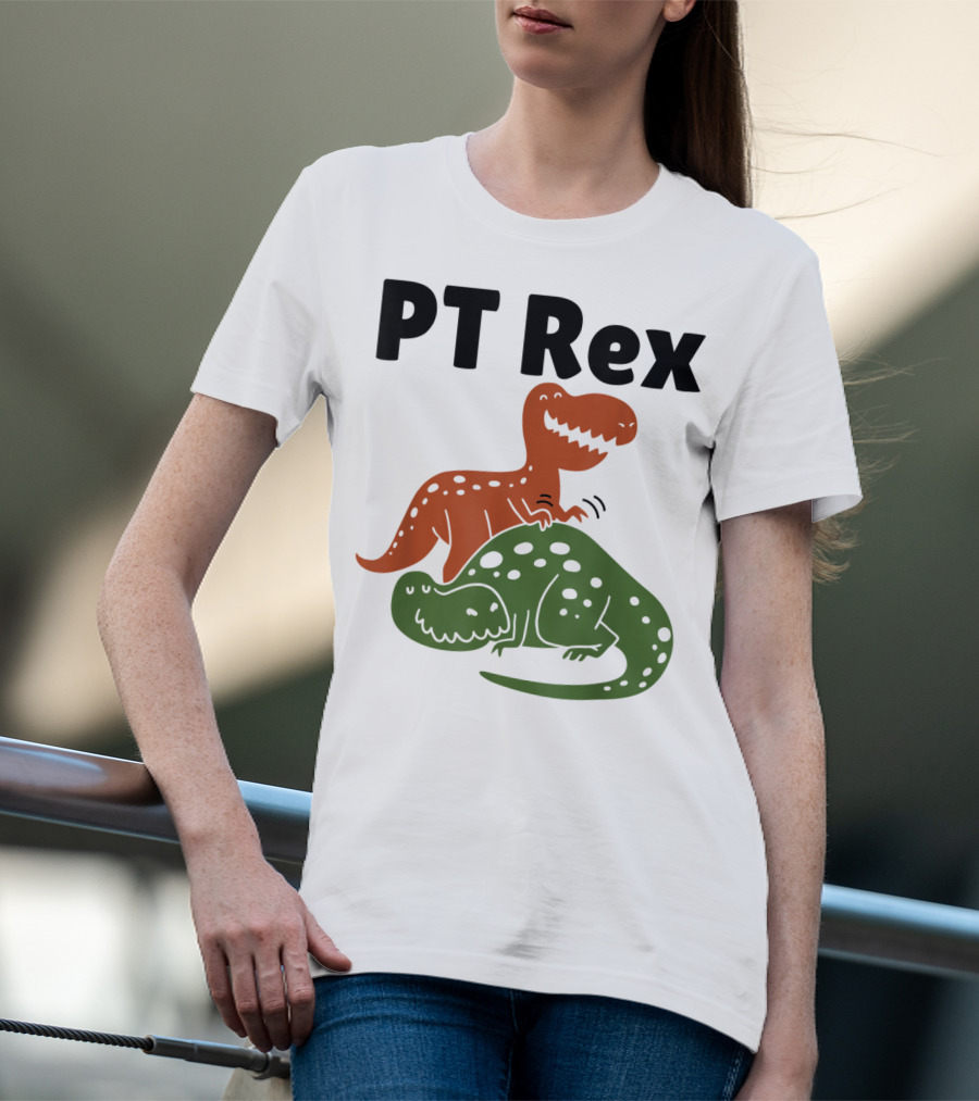 PT Rex Physical Therapist Dinosaur Humor T-Shirt