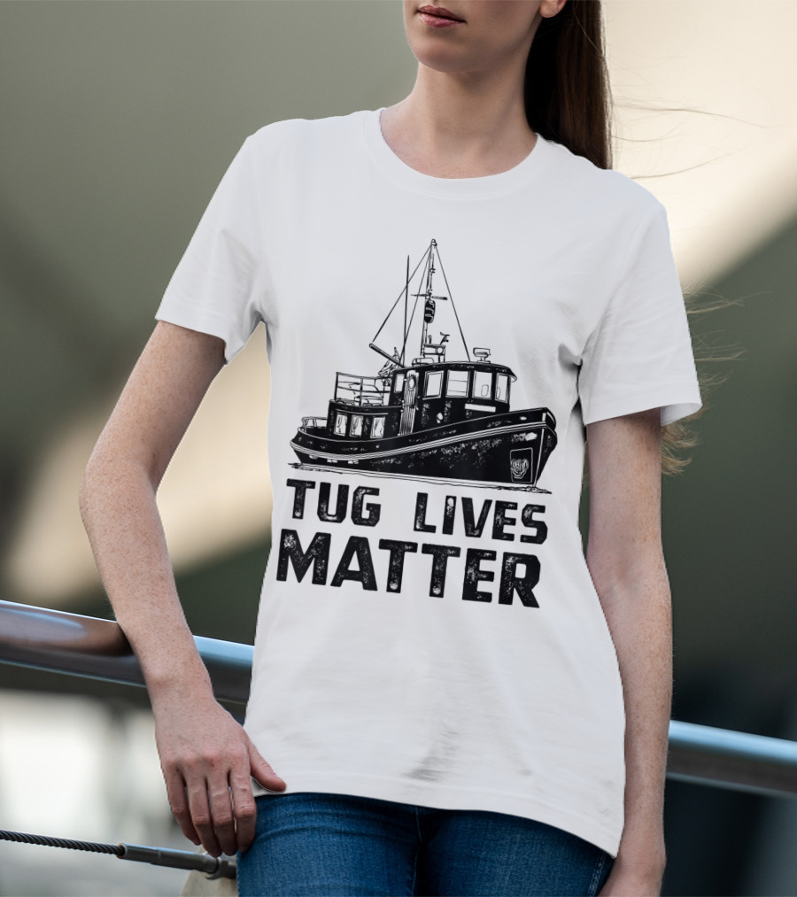Tugboat Tug Lives Matter Boat T-Shirt