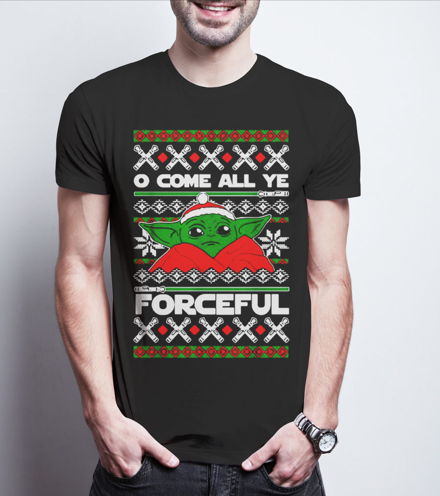 O Come All Ye Forceful Christmas Santa Hat Yoda Star Wars Ugly T-Shirt