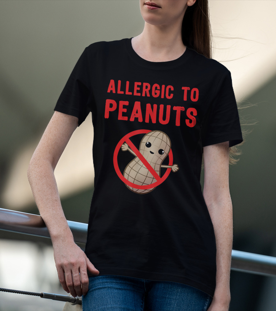 Allergic To Peanuts Cute Cartoon Peanut With No T-Shirt