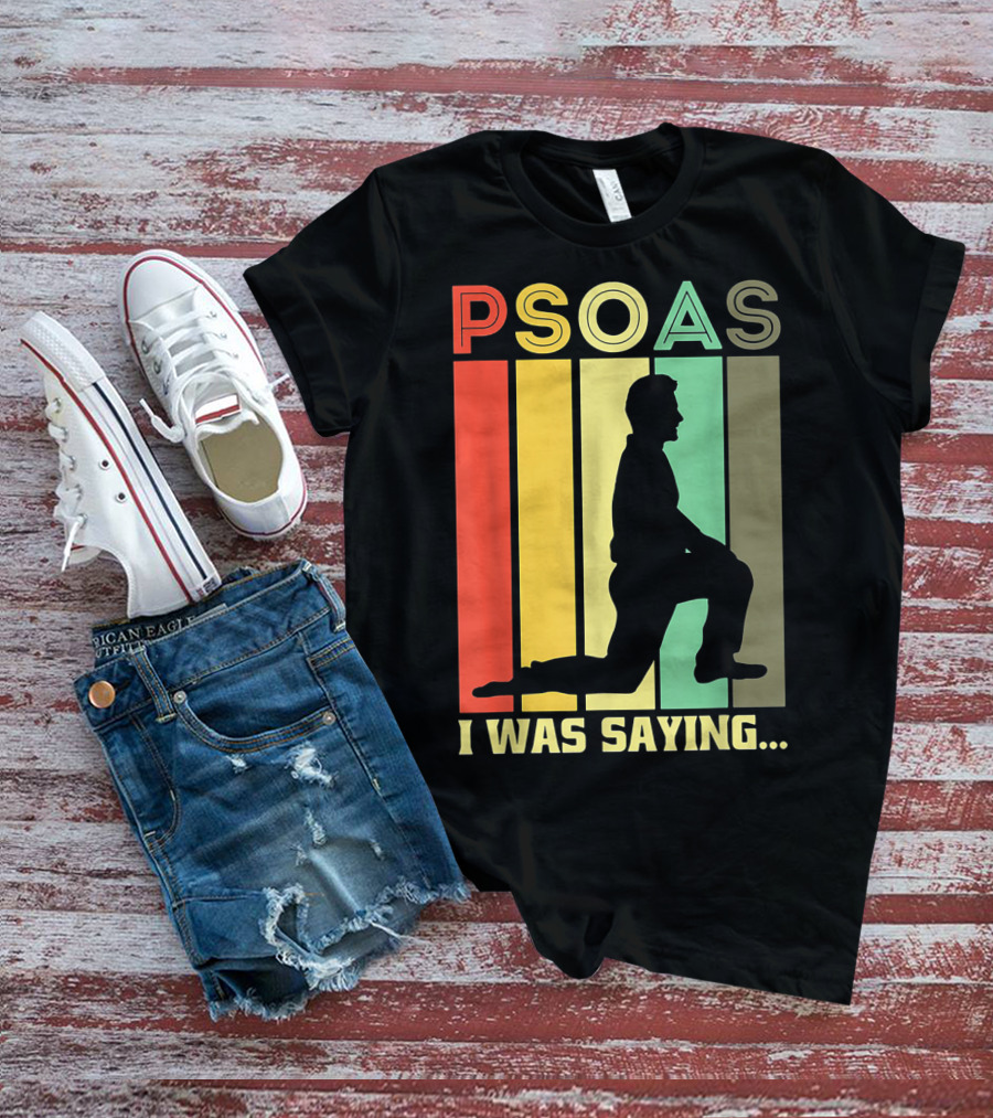 Psoas I Was Saying Retro Silhouette On Color Stripes T-Shirt