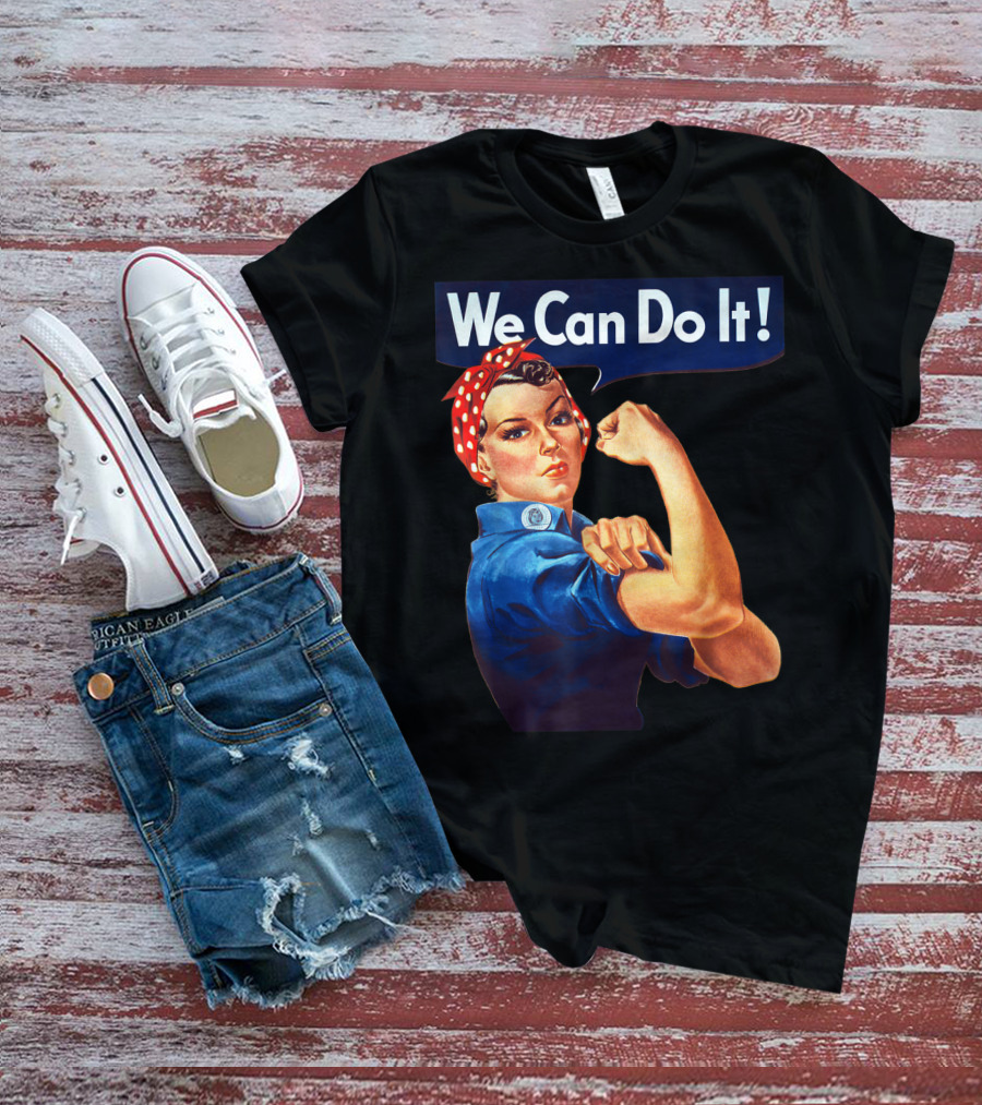 We Can Do It Rosie The Riveter Feminist T-Shirt