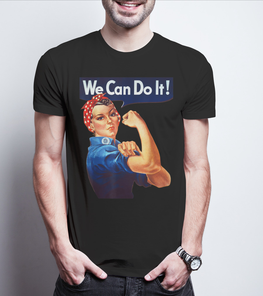 We Can Do It Rosie The Riveter Feminist T-Shirt