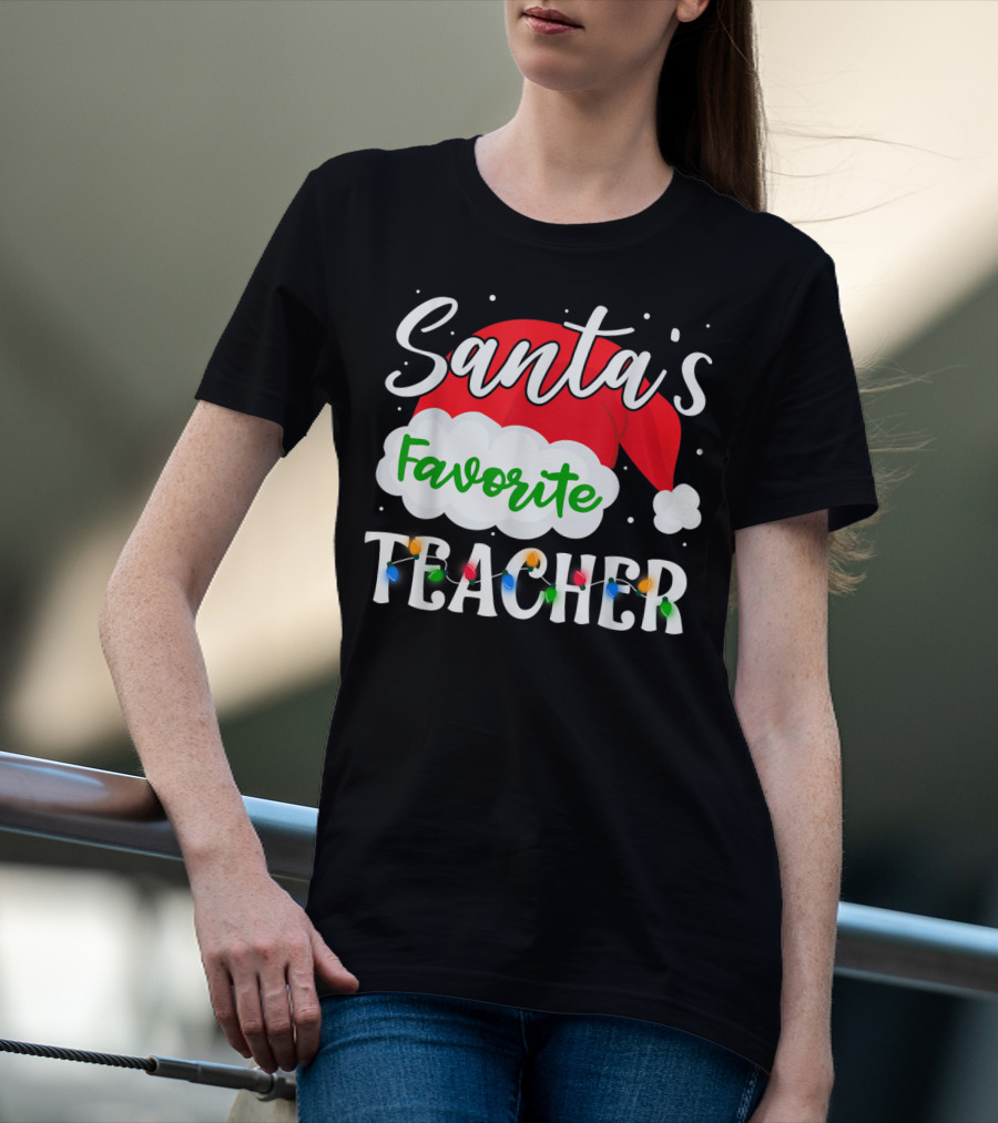 Santa's Favorite Teacher Holiday Santa Hat With Christmas Lights T-Shirt