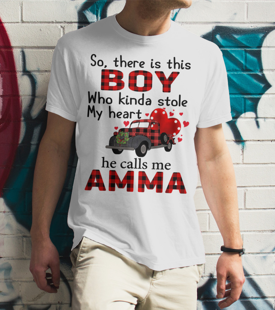 So There Is This Boy Who Kinda Stole My Heart He Calls Me Amma Red Plaid Truck Hearts T-Shirt