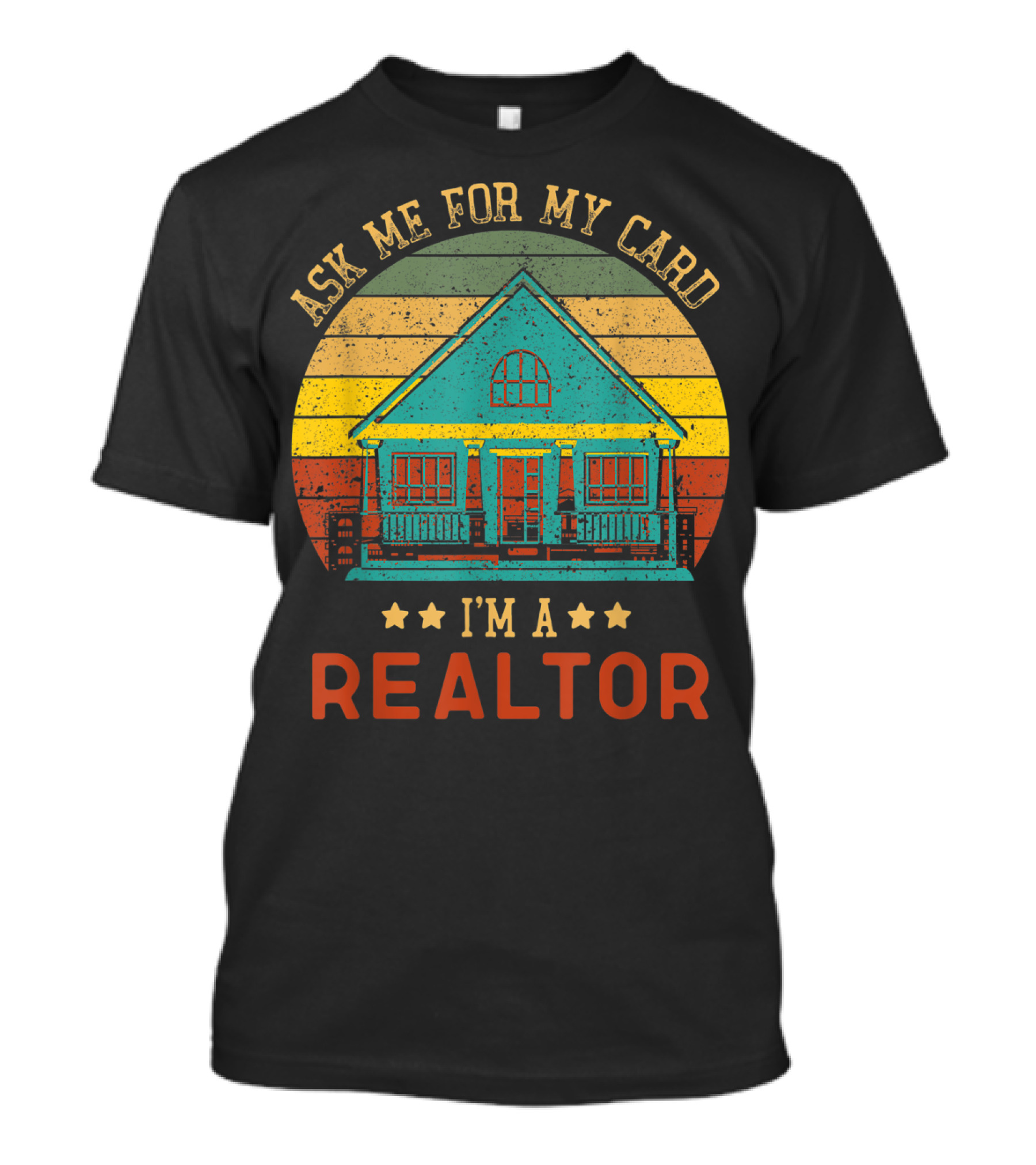Ask Me For My Card I'm A Realtor Vintage House T-Shirt