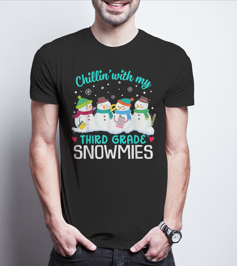 Chillin' With My Third Grade Snowmies Winter Fun T-Shirt