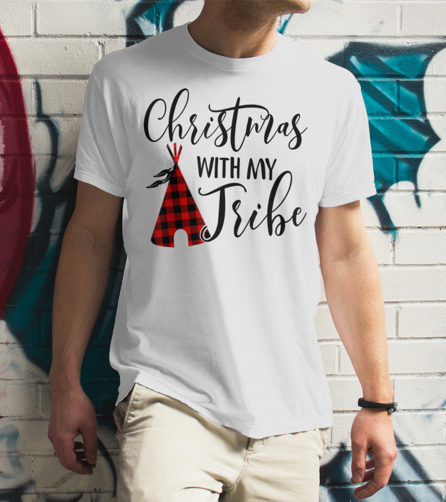 Christmas With My Tribe Teepee Buffalo Plaid Holiday T-Shirt