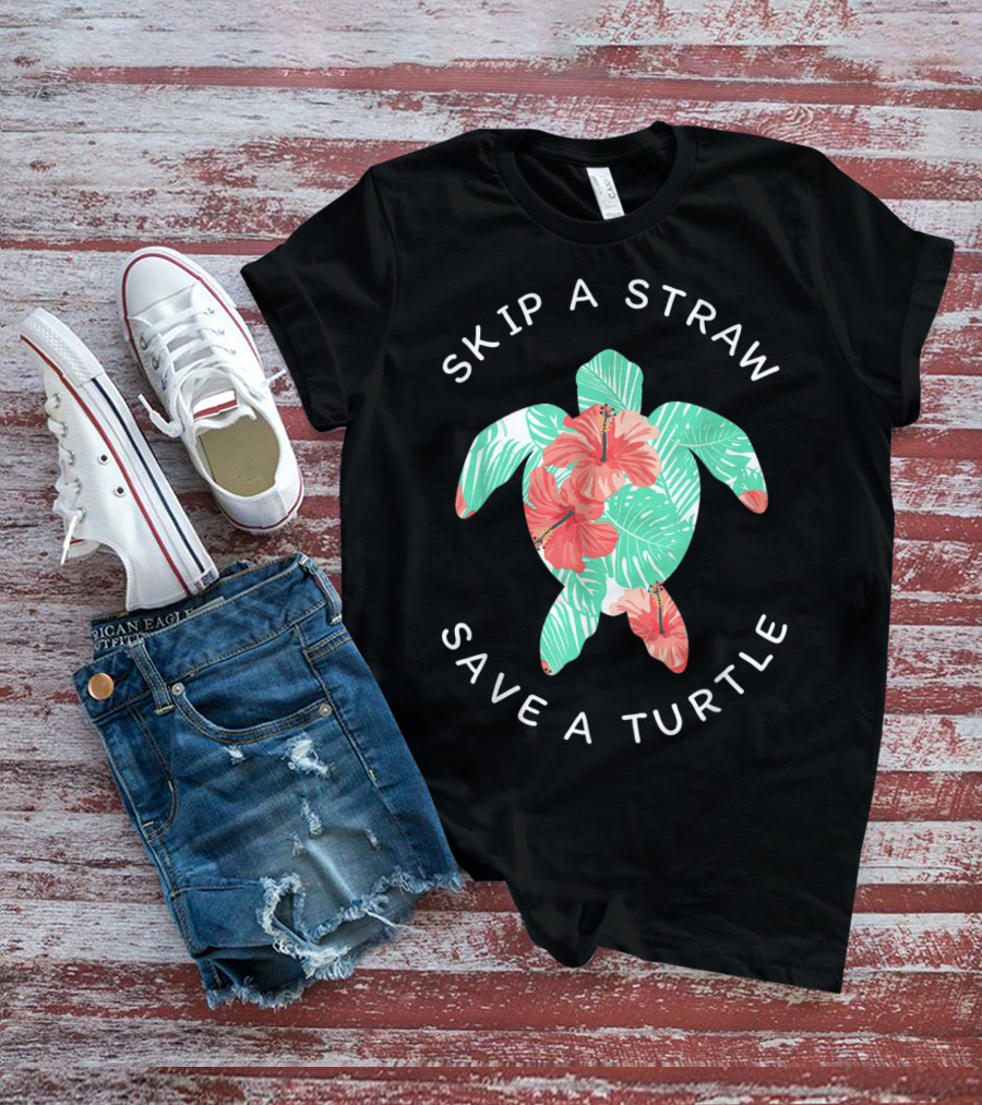 Skip A Straw Save A Turtle Hawaiian Floral Conservation T-Shirt