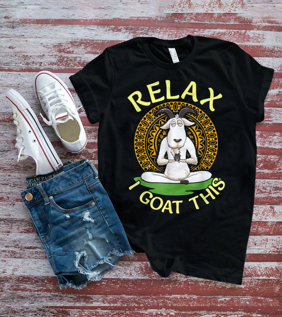 RELAX I GOAT THIS Cute Namaste Goat In Relaxed Yoga Pose T-Shirt