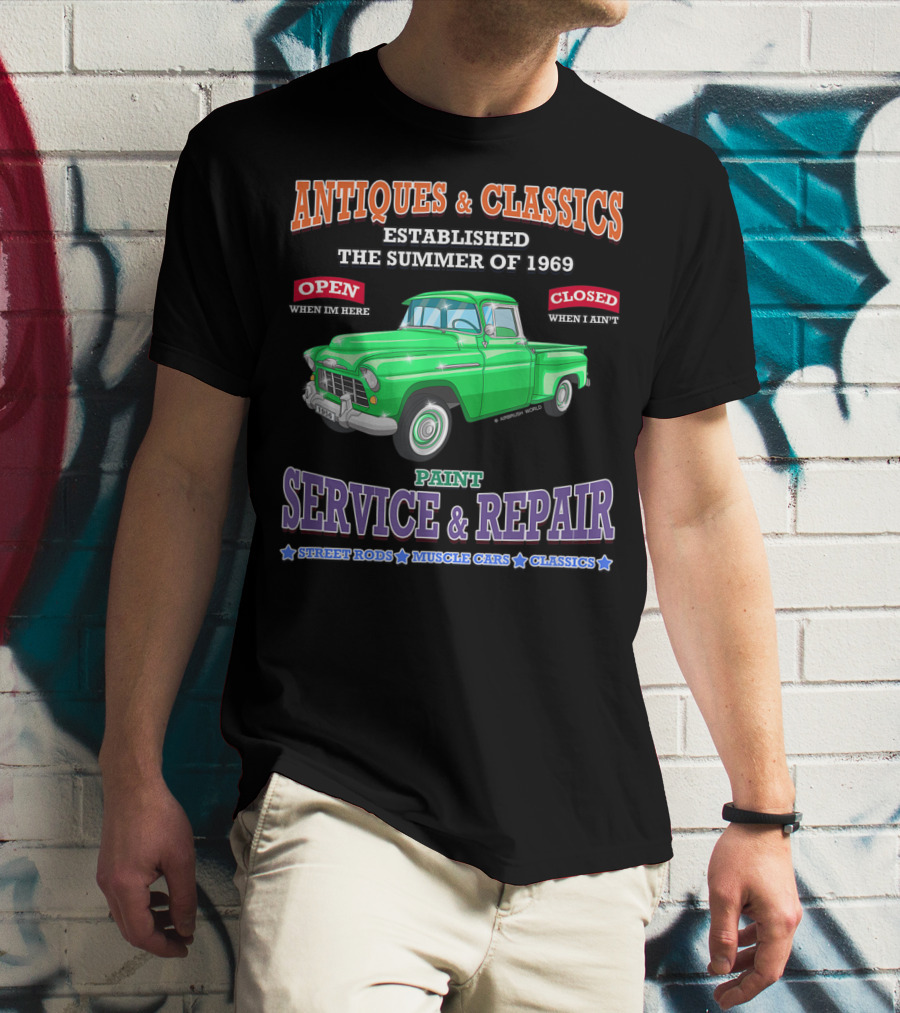 Antiques And Classics Established 1969 Green Truck Service Repair Street Rods Muscle Cars Classics T-Shirt