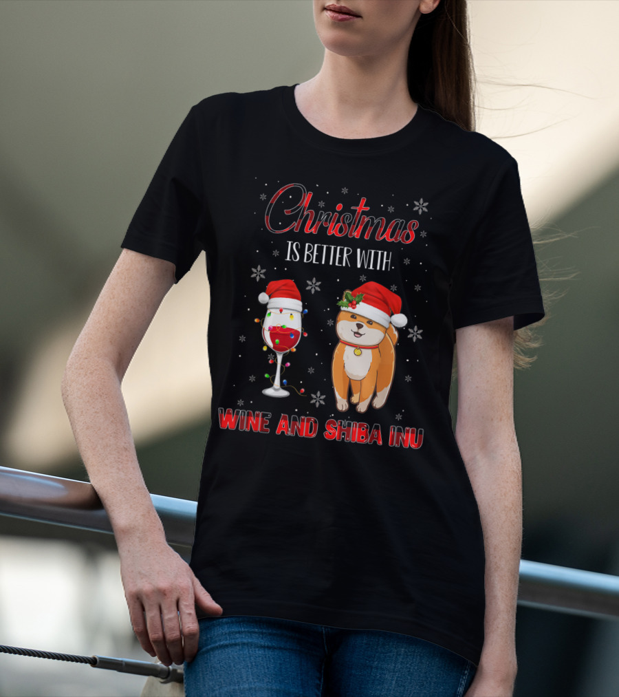 Christmas Is Better With Wine And Shiba Inu T-Shirt