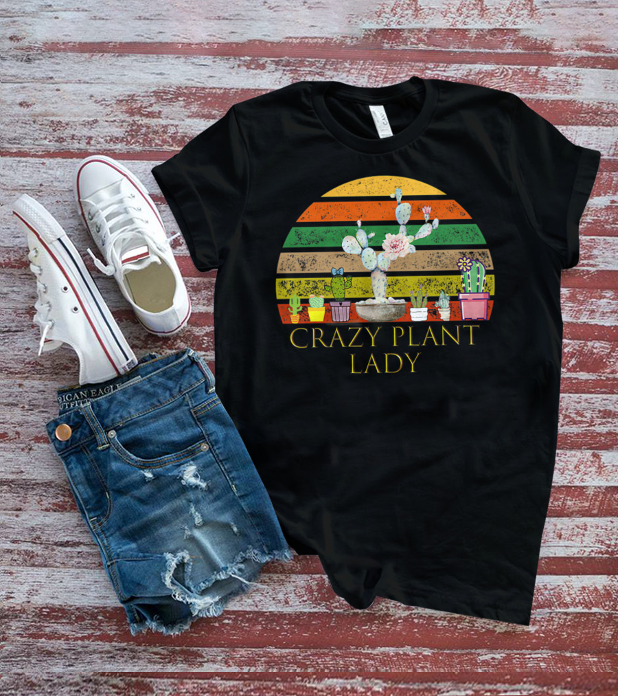 Crazy Plant Lady Funny Florist With Colorful Cactus And Succulents T-Shirt
