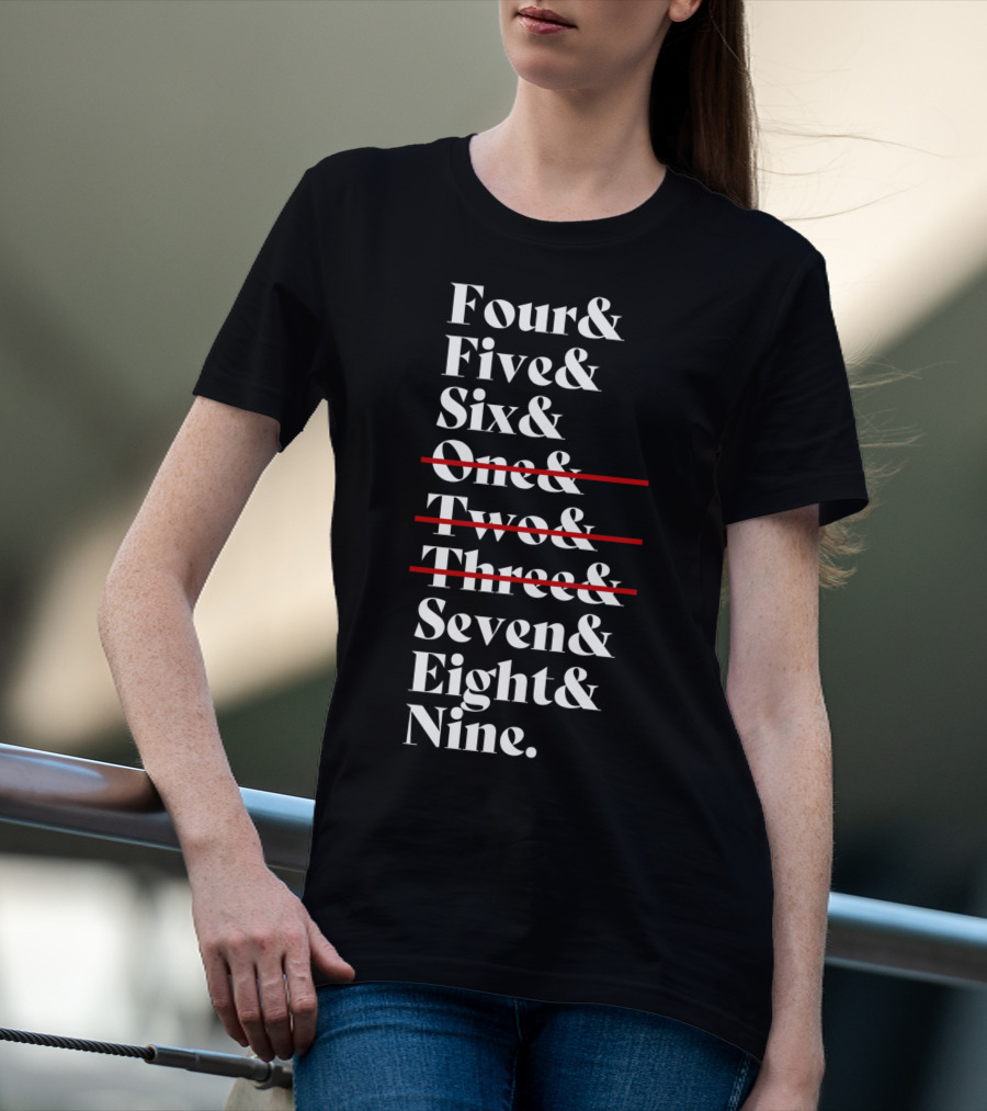 Four Five Six Seven Eight Nine Episode Numbers Classic Ampersand Strikethrough One Two Three T-Shirt