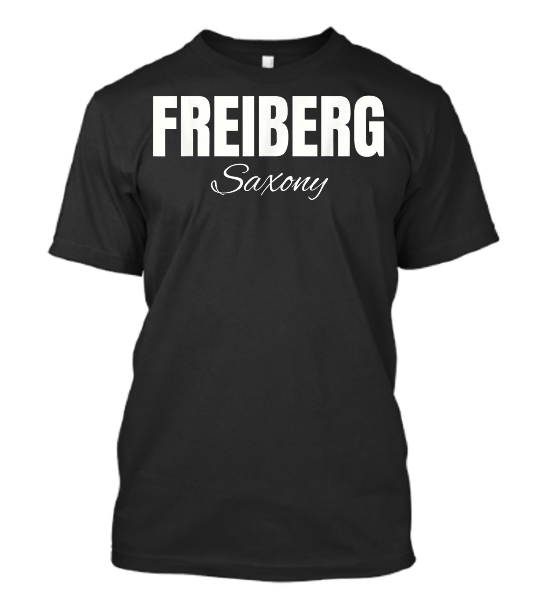 Freiberg Saxony Deutschland T-Shirt