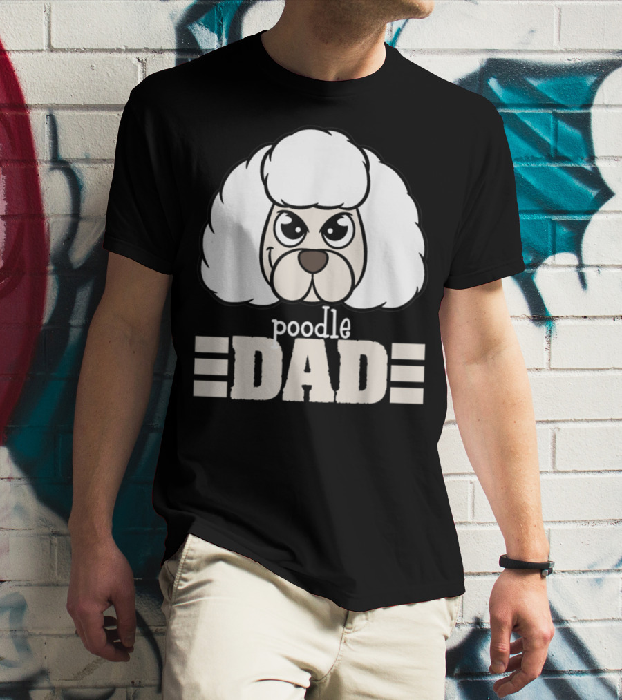 Poodle Dad Face Graphic With Text T-Shirt