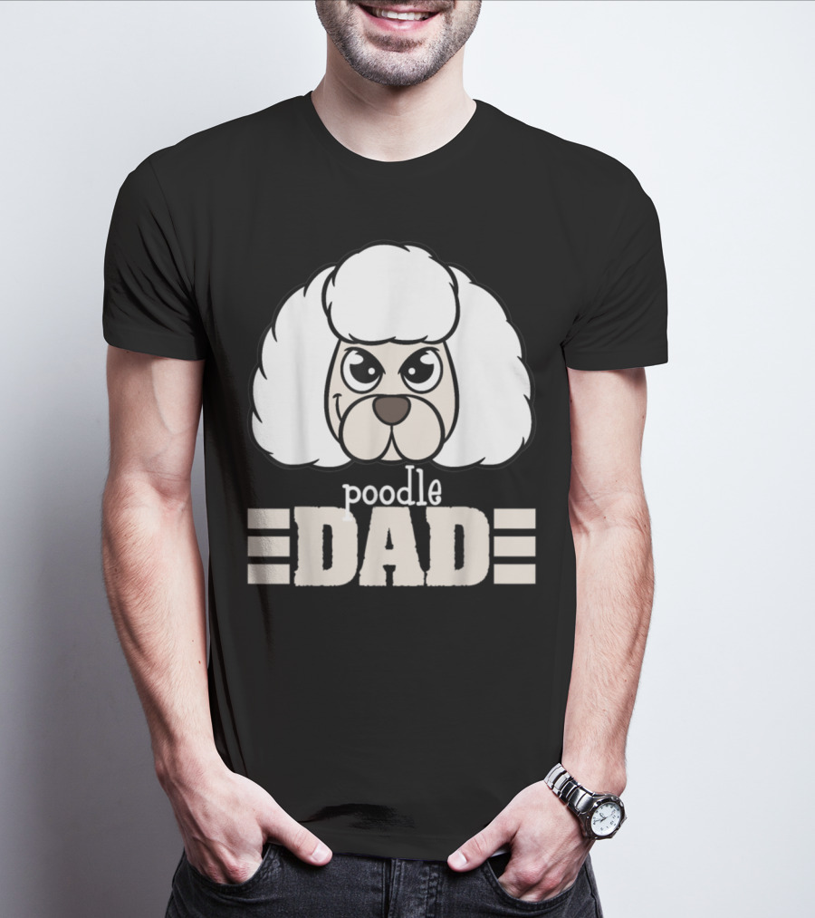 Poodle Dad Face Graphic With Text T-Shirt