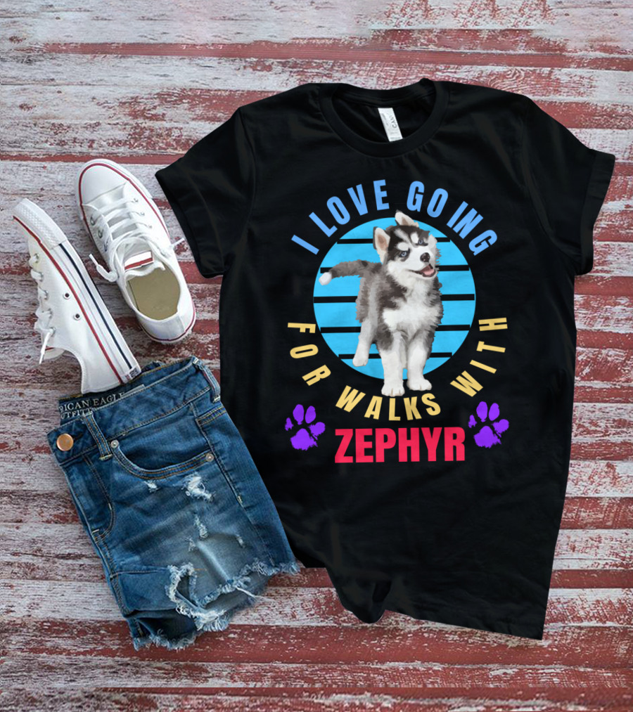 I Love Going For Walks With Zephyr Pomsky Paws T-Shirt