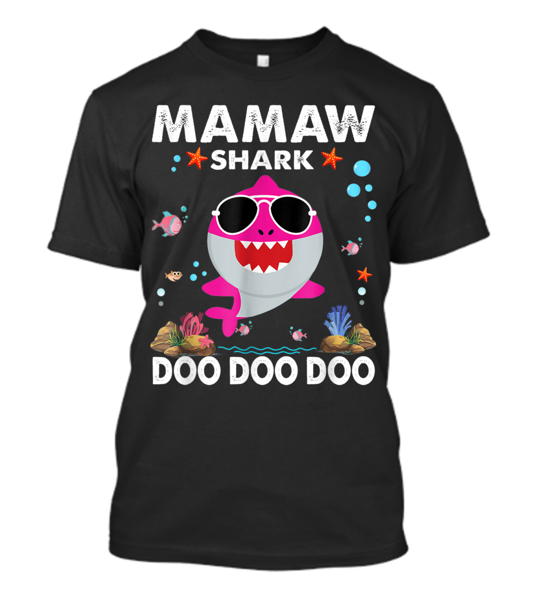 MAMAW SHARK DOO DOO DOO T-Shirt